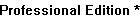 Professional Edition